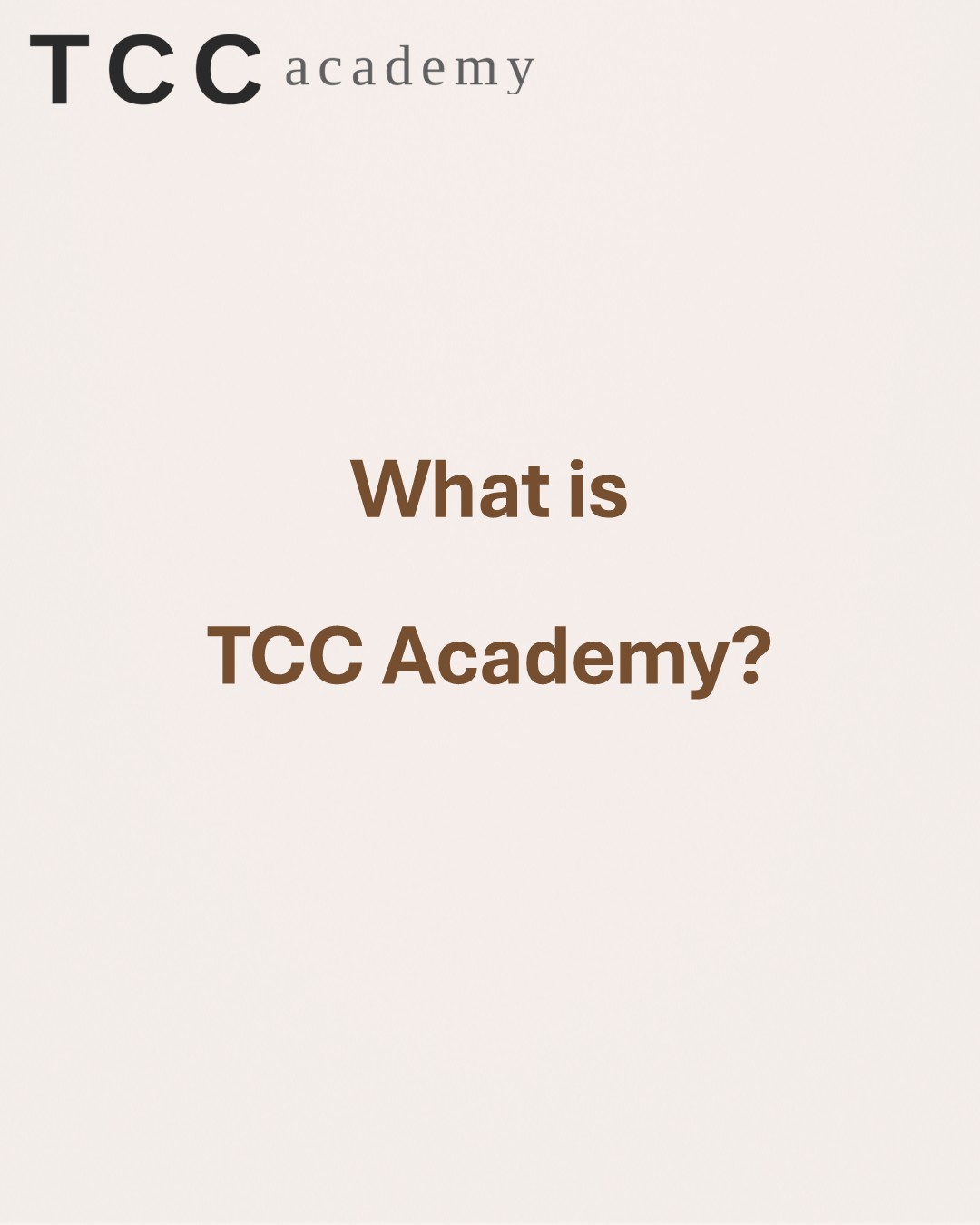 What is TCC Academy?